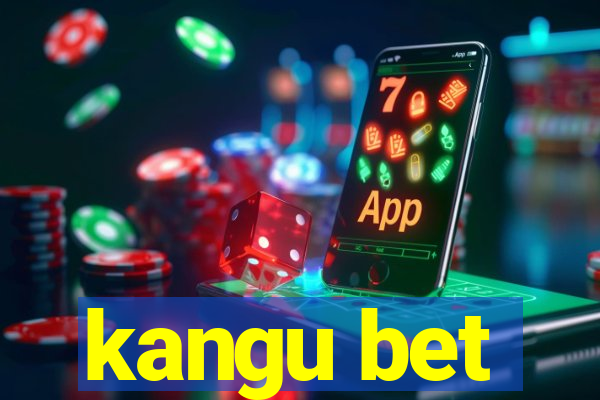 kangu bet